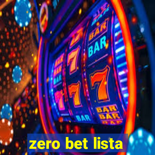 zero bet lista