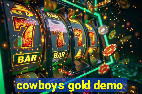 cowboys gold demo