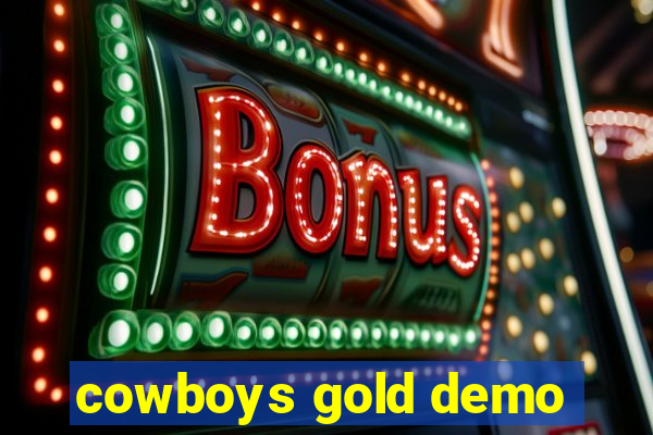 cowboys gold demo