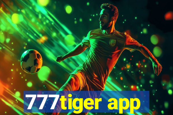 777tiger app