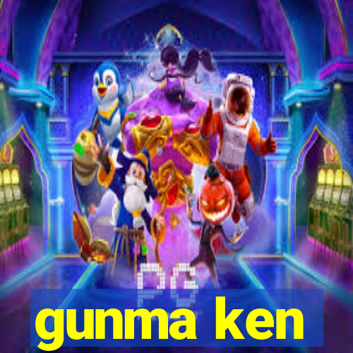 gunma ken