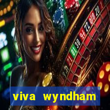 viva wyndham fortuna beac