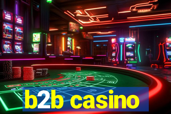 b2b casino