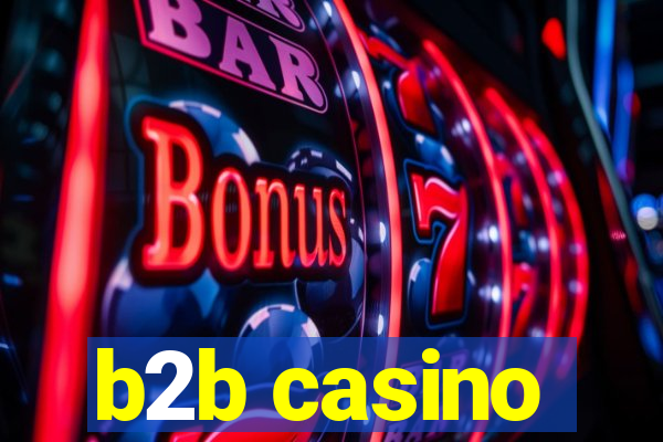 b2b casino