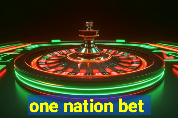 one nation bet