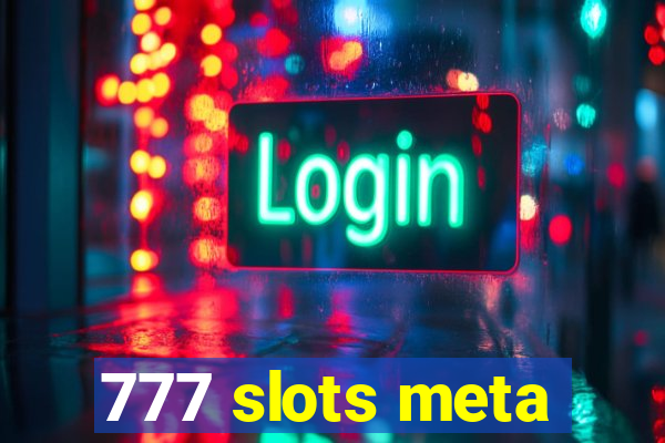 777 slots meta