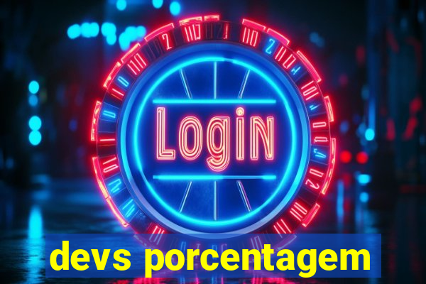 devs porcentagem