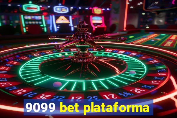 9099 bet plataforma