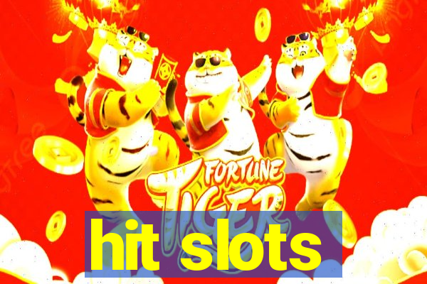 hit slots