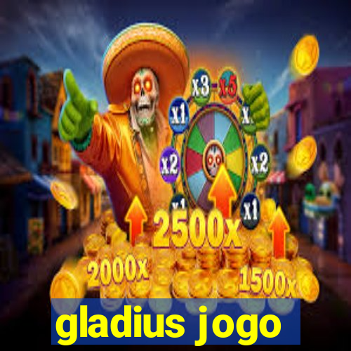 gladius jogo