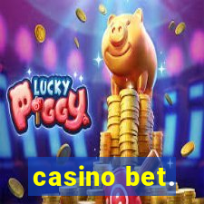 casino bet.