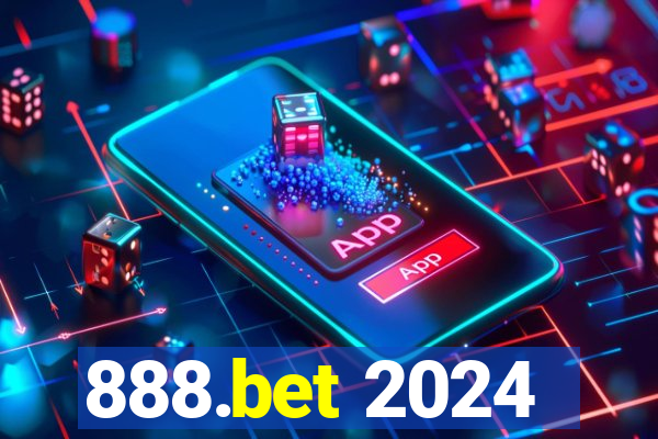 888.bet 2024