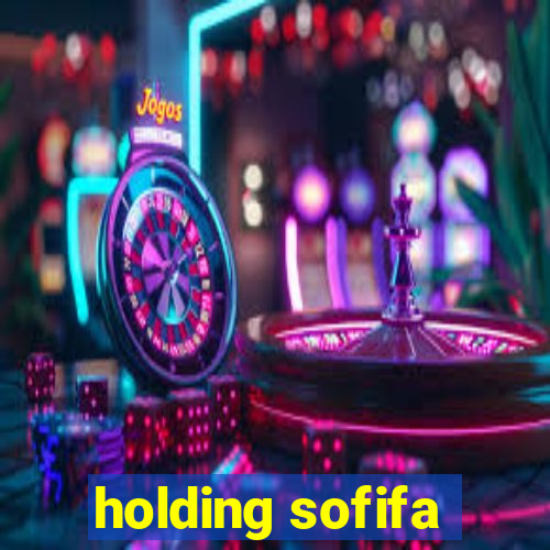 holding sofifa