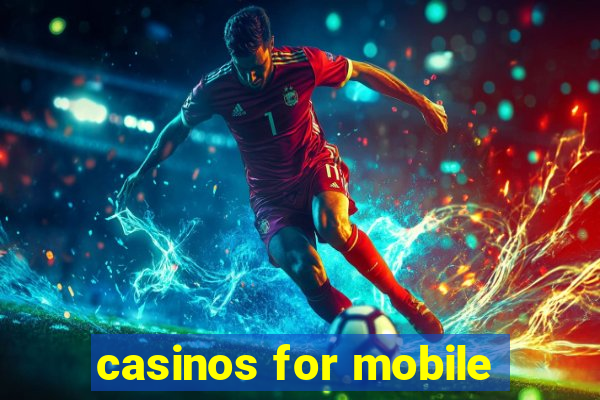 casinos for mobile