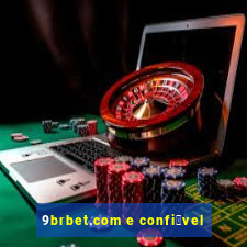 9brbet.com e confi谩vel