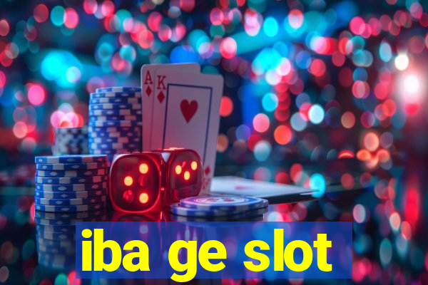 iba ge slot