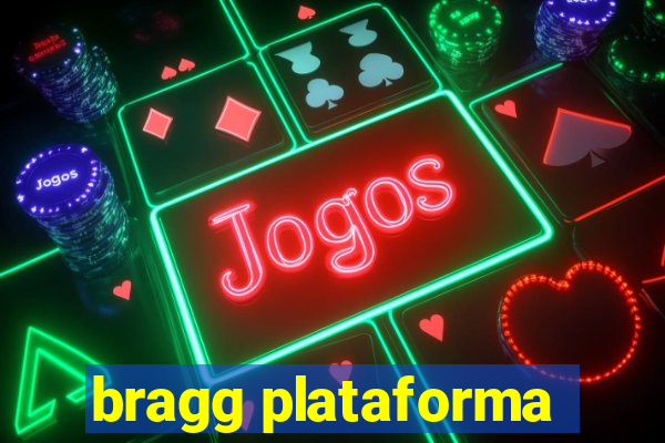 bragg plataforma