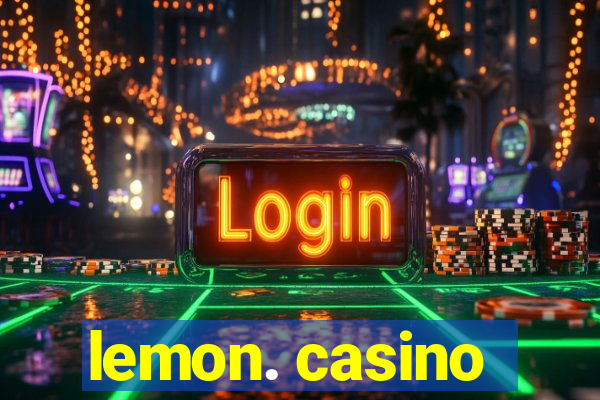 lemon. casino