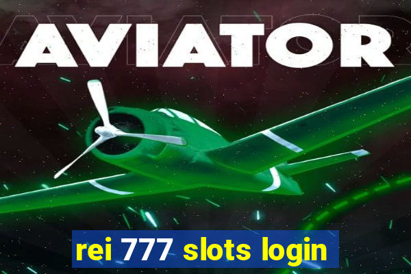 rei 777 slots login