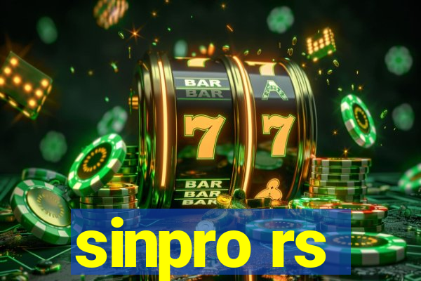 sinpro rs