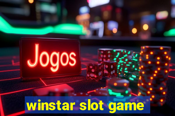 winstar slot game