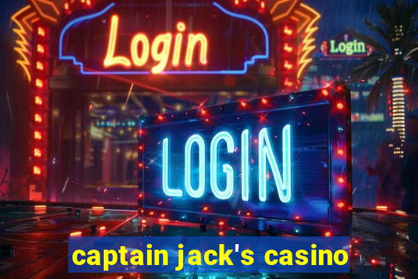 captain jack's casino