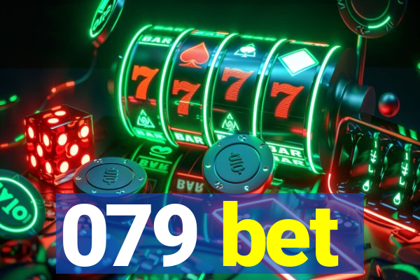 079 bet