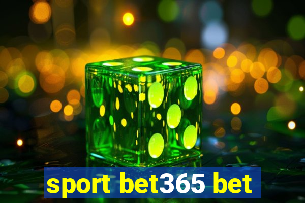 sport bet365 bet