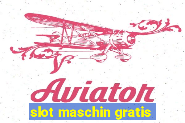 slot maschin gratis