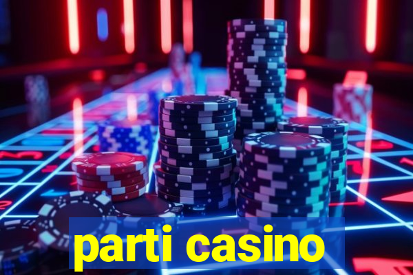 parti casino