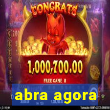 abra agora