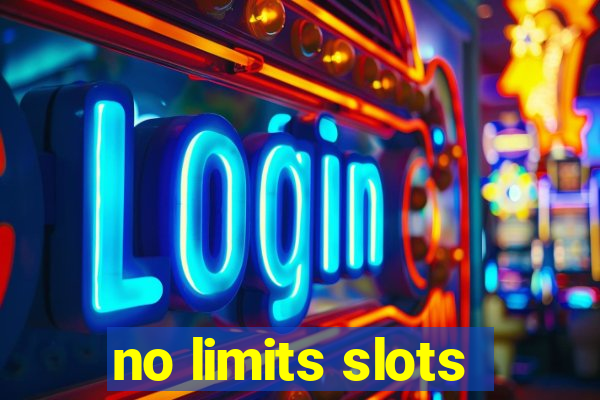 no limits slots