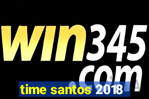 time santos 2018