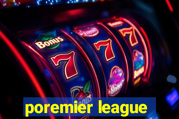 poremier league