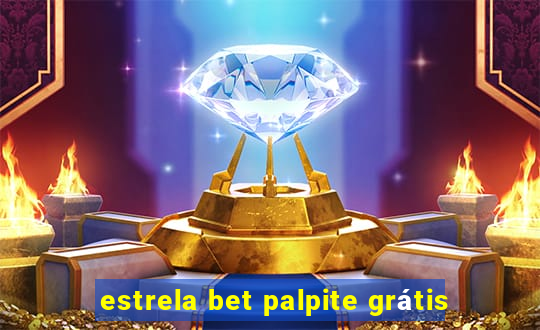 estrela bet palpite grátis