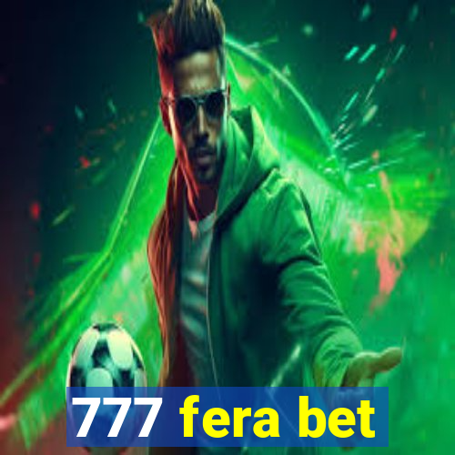 777 fera bet