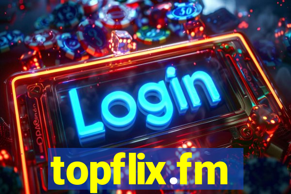 topflix.fm