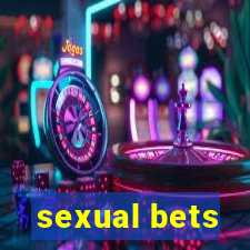 sexual bets