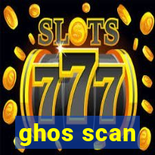 ghos scan