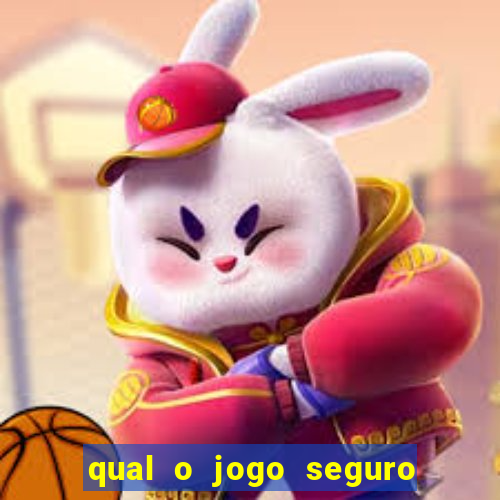 qual o jogo seguro para ganhar dinheiro