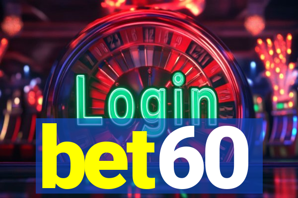 bet60