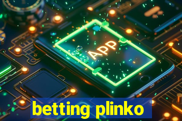 betting plinko