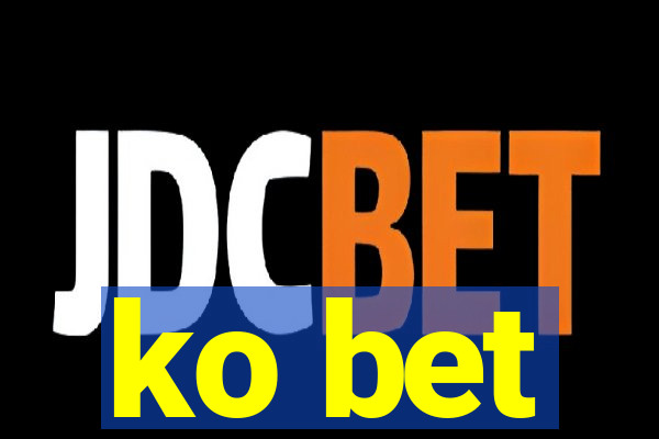 ko bet