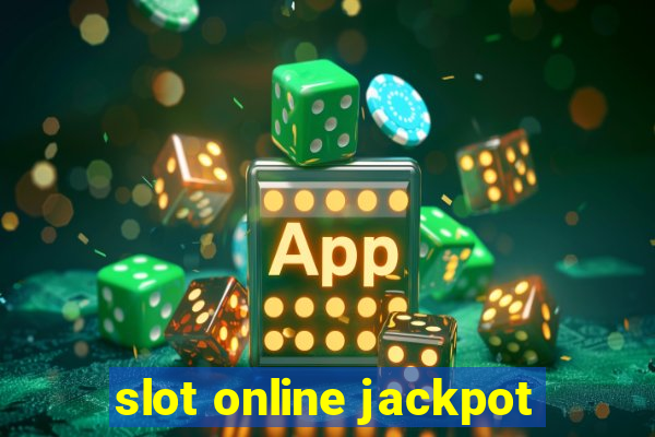 slot online jackpot