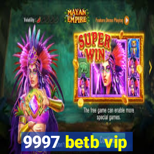 9997 betb vip