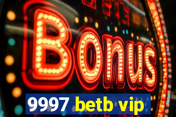 9997 betb vip