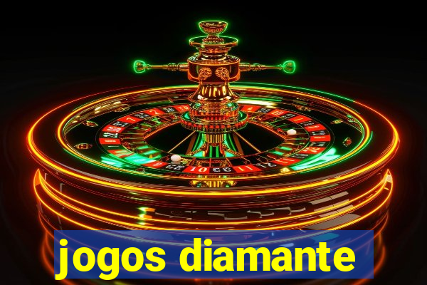 jogos diamante