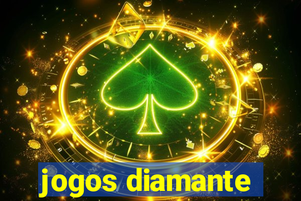 jogos diamante