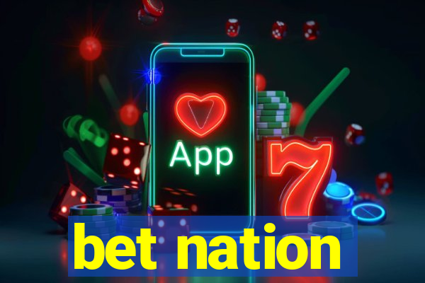 bet nation