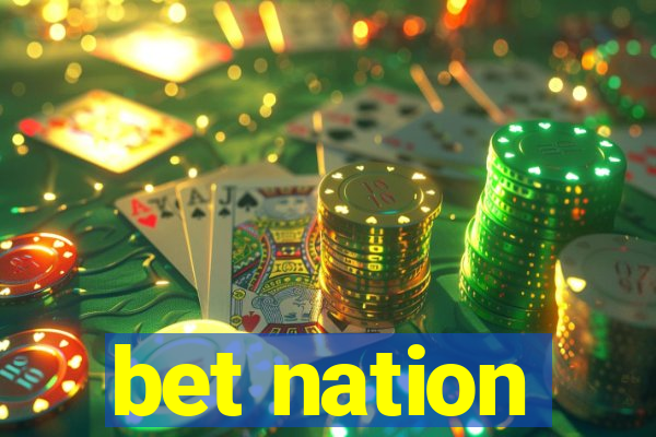 bet nation